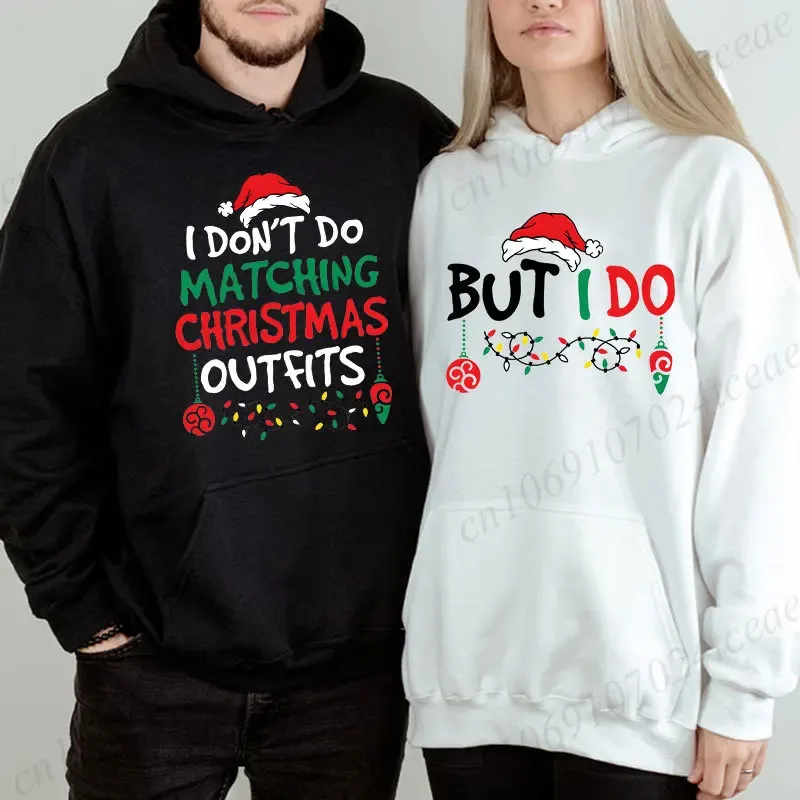 Christmas Couple Matching Hoodies Set I Don't Do Matching Christmas Outfits Santa Hat Print Hoodies Funny Family Xmas Party Gift — image 3