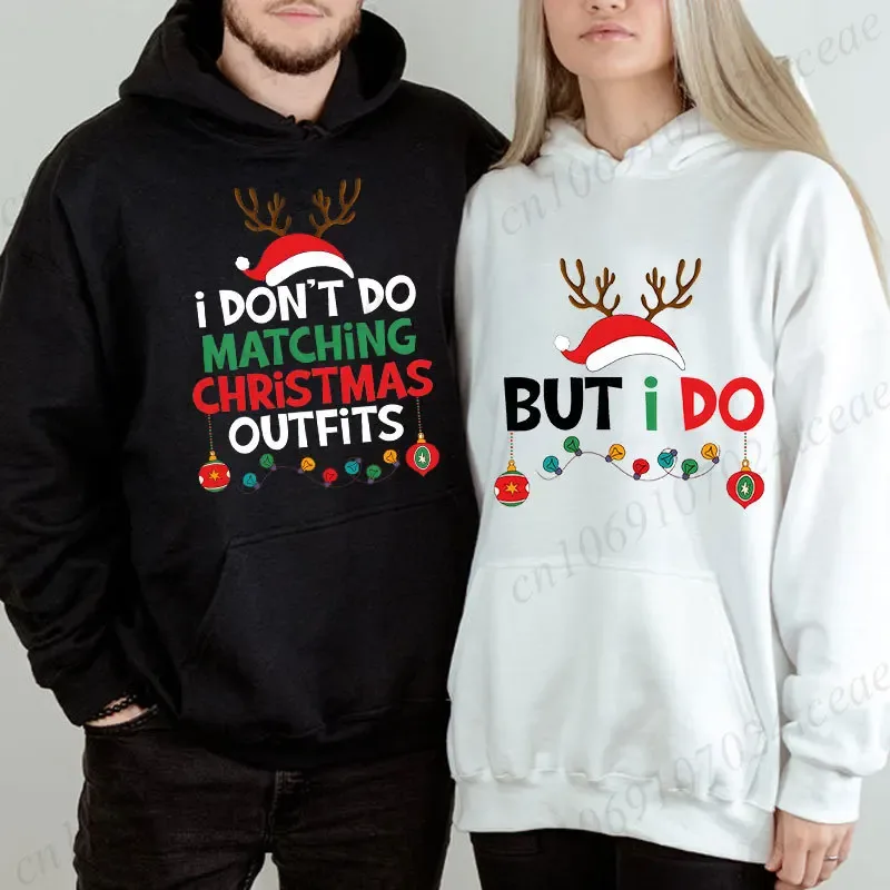 Couple Christmas Matching Hoodies Set I Don't Do Matching Christmas Outfits Print Sweatshirts Xmas Family Party Matching Tops — image 3