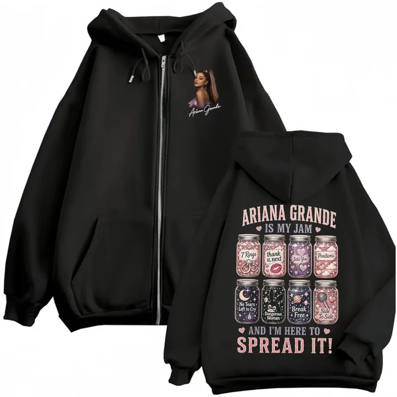 Ariana Grande Is My Jam and I’m Here To Spread It Zipper Hoodies Men Women Fashion Aesthetics Sweatshirt Jacket Coats Streetwear — image 1